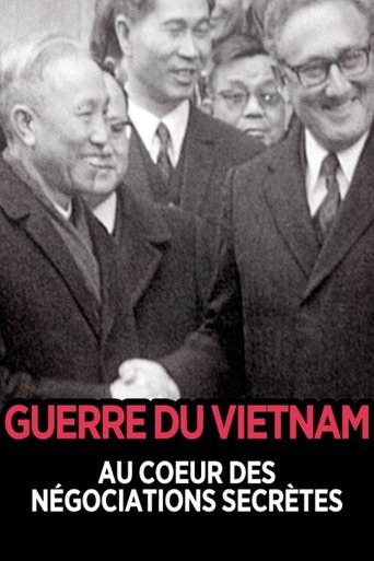 Poster of Guerre du Viêtnam Au coeur des négociations secrètes