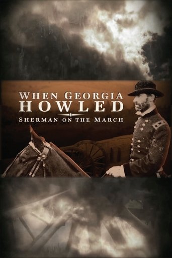 Poster of When Georgia Howled: Sherman on the March