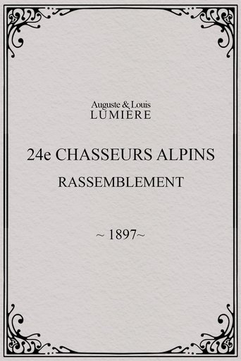 Poster of 24ème chasseurs alpins : rassemblement