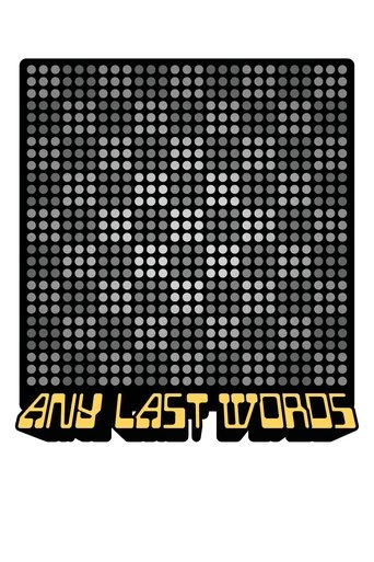 Any Last Words Poster of Any Last Words