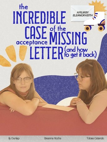 Poster of The Incredible Case of the Missing Acceptance Letter (and how to get it back)