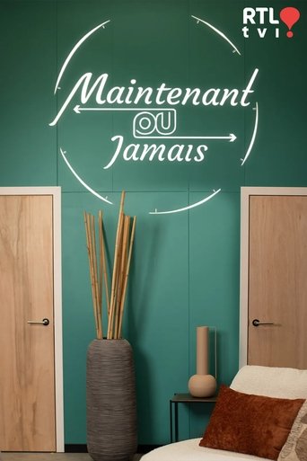 Poster of Maintenant ou jamais
