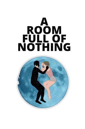 Poster of A Room Full of Nothing