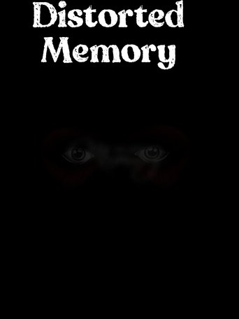 Distorted Memory Poster of Distorted Memory