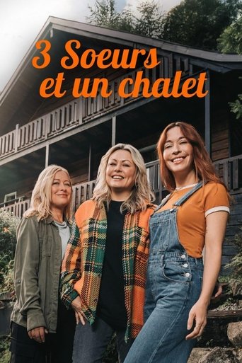 Portrait for 3 Soeurs et un Chalet - Season 1