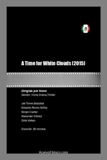 Poster of Tiempo de nubes blancas
