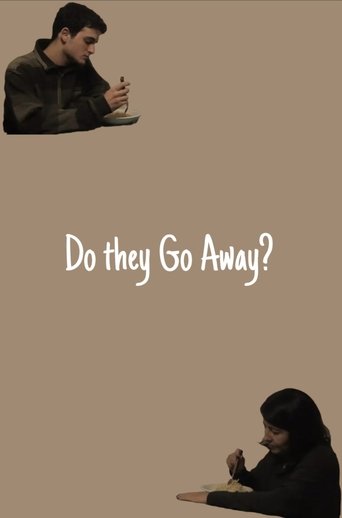 Do they Go Away? Poster of Do they Go Away?