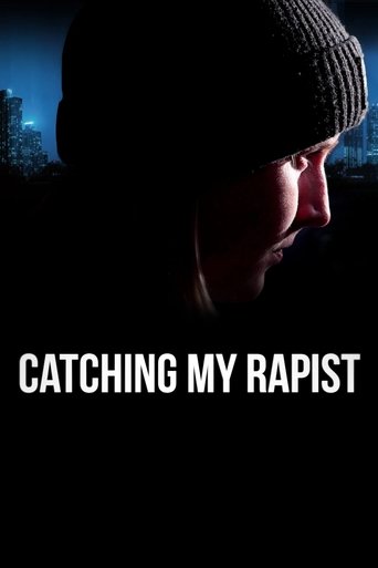 Poster of Catching My Rapist