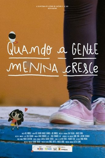 Poster of Quando a Gente Menina Cresce