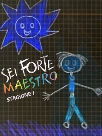 Portrait for Sei forte, maestro - Season 1