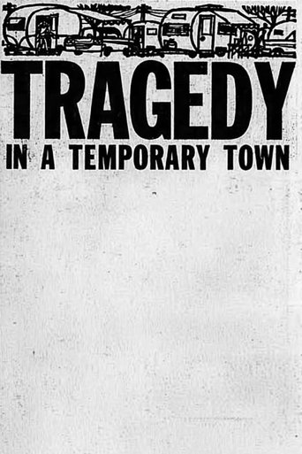 Poster of Tragedy in a Temporary Town
