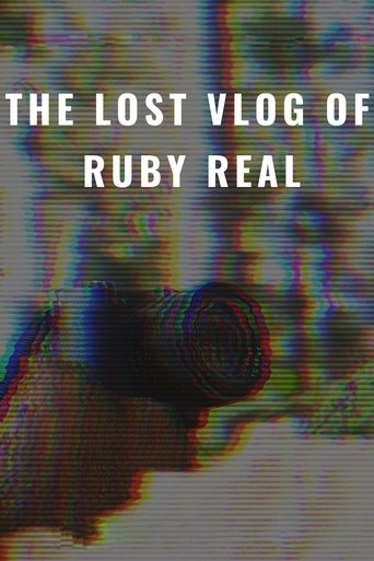 The Lost Vlog of Ruby Real Poster of The Lost Vlog of Ruby Real