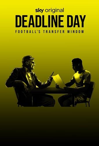Poster of Deadline Day: Football's Transfer Window