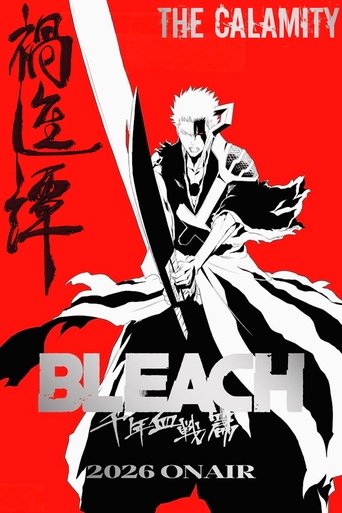 Portrait for Bleach: Thousand-Year Blood War - Bleach: Thousand-Year Blood War – Cour 4: The Calamity