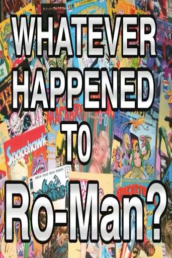 Poster of Whatever Happened to Ro-Man?