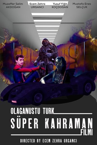 Poster of Olağanüstü Türk Süper Kahraman Filmi