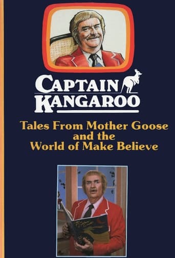 Poster of Captain Kangaroo: Tales From Mother Goose and the World of Make Believe
