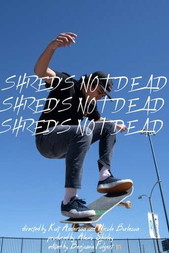 Shred's Not Dead Poster of Shred's Not Dead