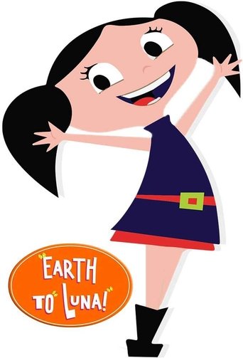 Earth to Luna! Poster of Earth to Luna!