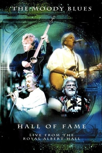 Poster of The Moody Blues - Hall of Fame - Live from the Royal Albert Hall
