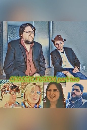 Chaotic Fusion part two Poster of Chaotic Fusion part two