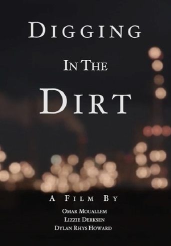 Digging in the Dirt Poster of Digging in the Dirt