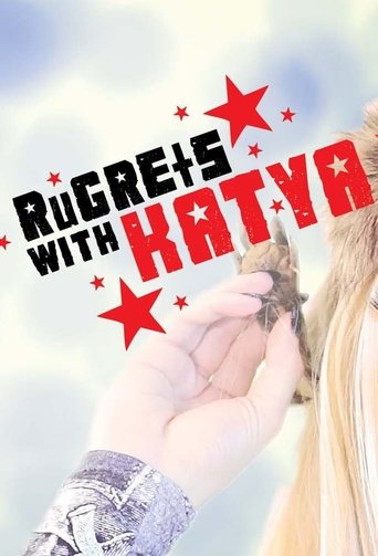 RuGRETS with Katya Poster of RuGRETS with Katya