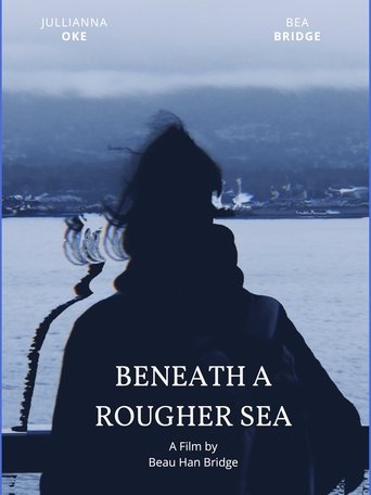 Beneath a Rougher Sea Poster of Beneath a Rougher Sea