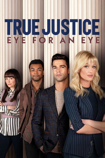 Poster of True Justice: Eye For An Eye