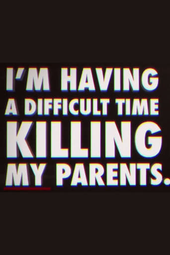 Poster of I'm Having a Difficult Time Killing My Parents