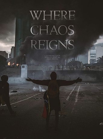 Where Chaos Reigns Poster of Where Chaos Reigns