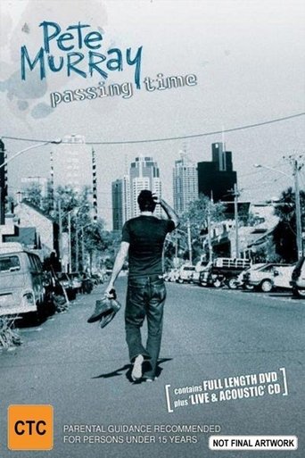 Poster of Pete Murray: Passing Time