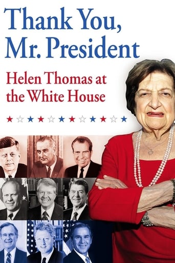 Poster of Thank You, Mr. President: Helen Thomas at the White House