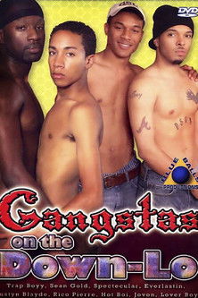 Gangstas on the Down-Lo Poster of Gangstas on the Down-Lo