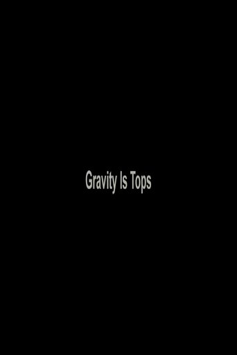 Gravity Is Tops Poster of Gravity Is Tops