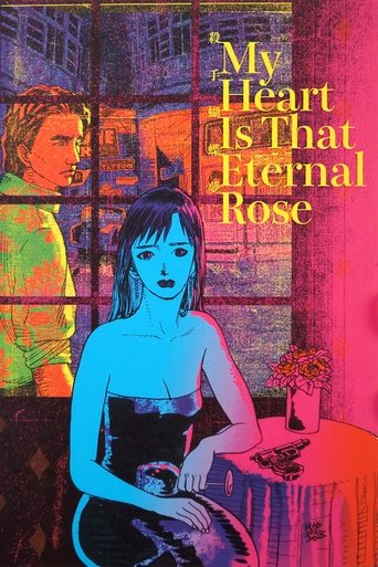Poster of My Heart Is That Eternal Rose