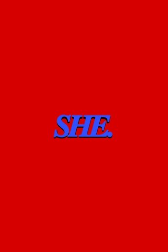 SHE. Poster of SHE.