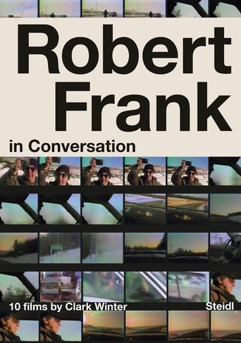 Poster of Robert Frank in Conversation with Clark Winter: 10 Films