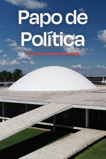 Papo de Política Poster of Papo de Política