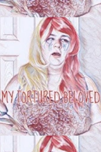 Poster of My Tortured Beloved