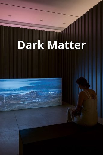 Dark Matter Poster of Dark Matter
