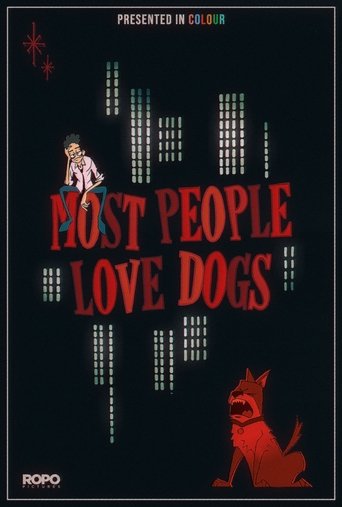 Most People Love Dogs Poster of Most People Love Dogs