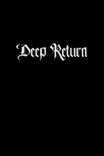 Deep Return Poster of Deep Return