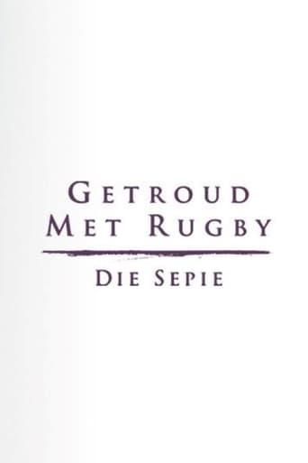 Poster of Getroud met Rugby: Die Sepie