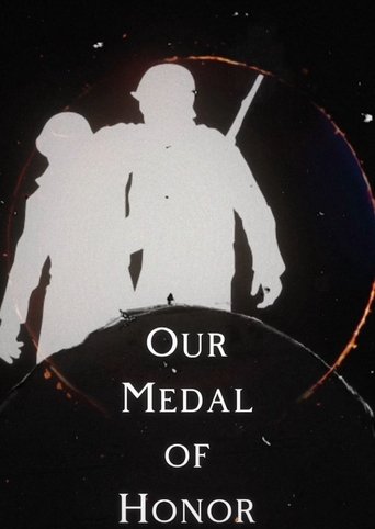 Our Medal of Honor Poster of Our Medal of Honor