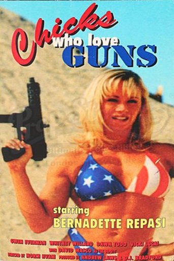 Chicks Who Love Guns Poster of Chicks Who Love Guns