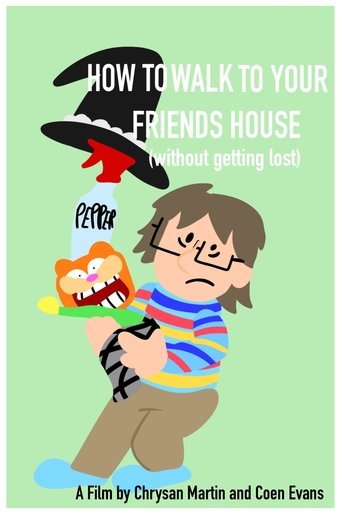 Poster of How to Walk to Your Friend's House Without Getting Lost