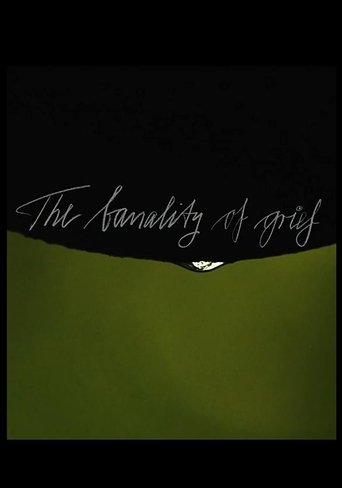 The Banality of Grief Poster of The Banality of Grief