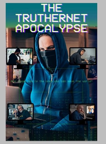 The TrutherNet Apocalypse Poster of The TrutherNet Apocalypse