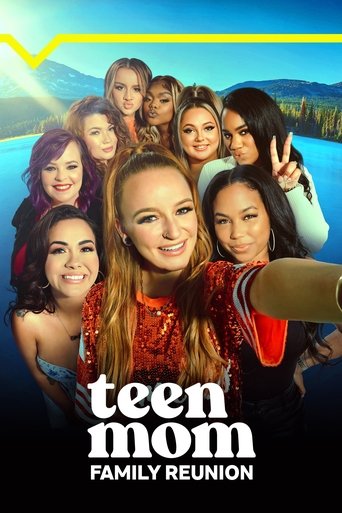 Teen Mom: Family Reunion Poster of Teen Mom: Family Reunion